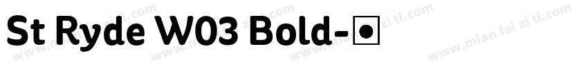 St Ryde W03 Bold字体转换